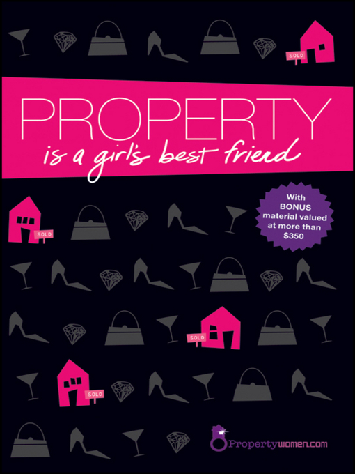 Title details for Property is a Girl's Best Friend by Propertywomen.com - Available